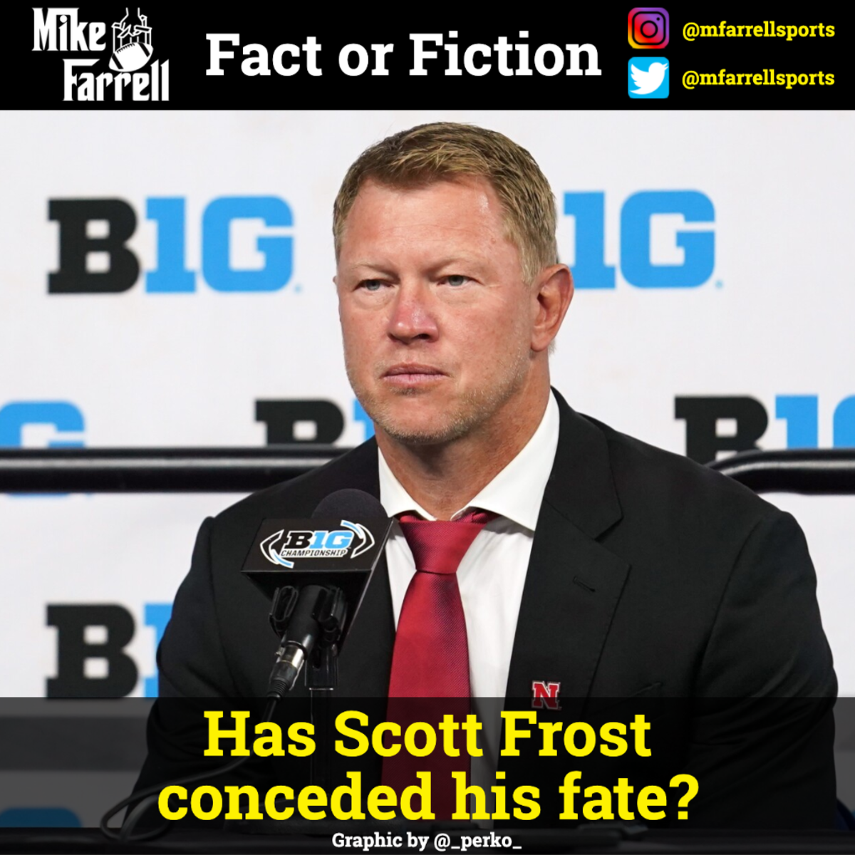 Fact or Fiction - Scott Frost